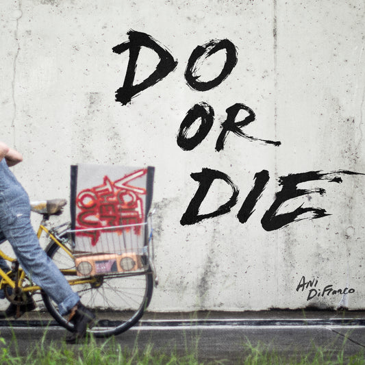 Ani DiFranco - Do or Die / Contagious (Single)